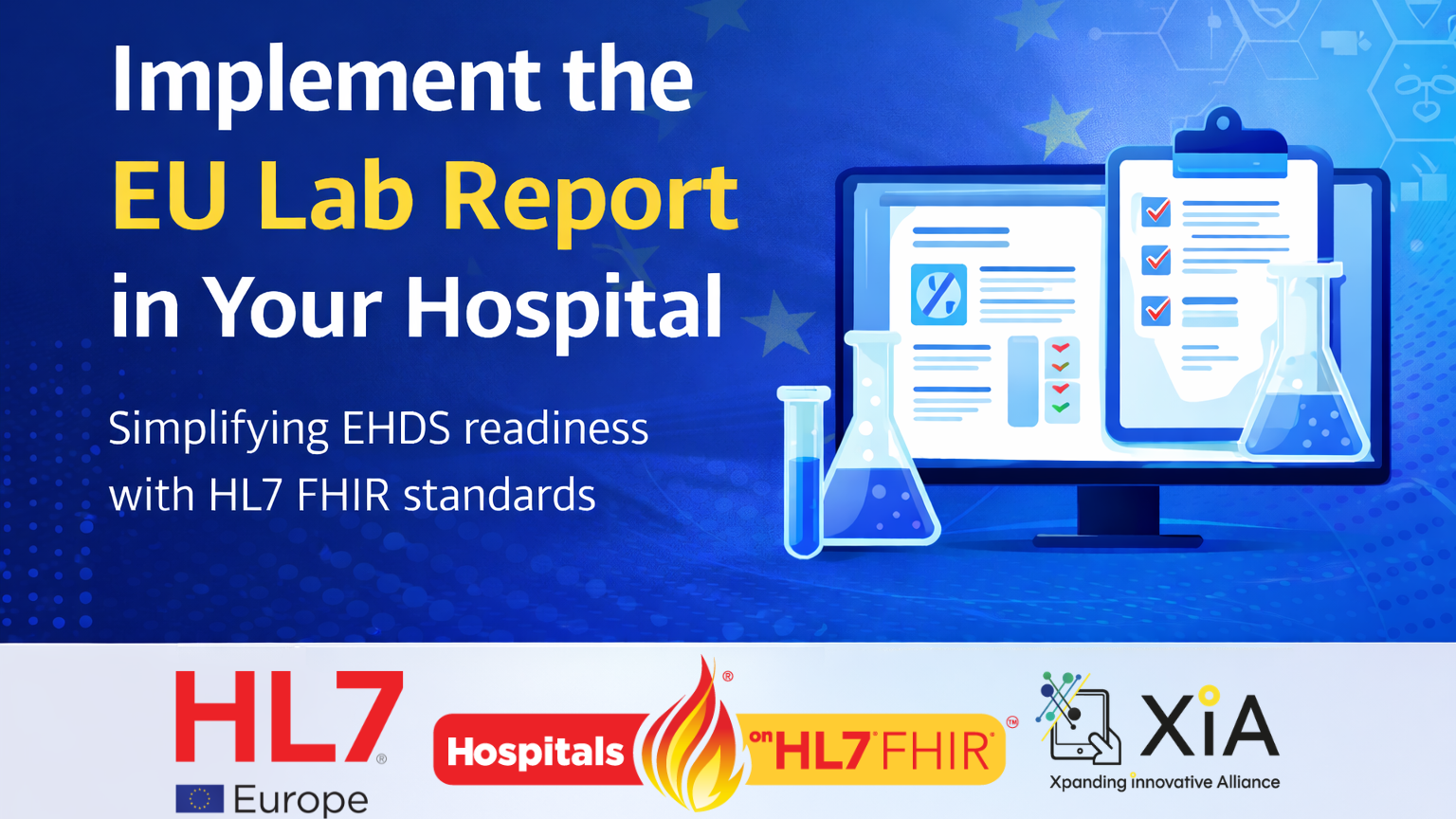 Webinar banner – Hospitals on FHIR 2026 series – EU Lab Report conclusion and next year perspectives – HL7 Europe and XiA